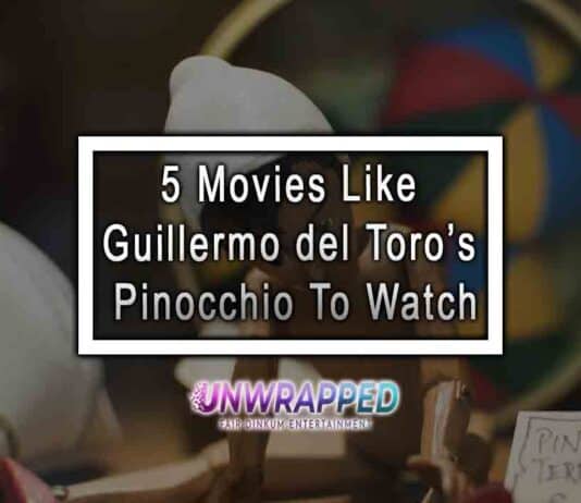 5 Movies Like Guillermo del Toro’s Pinocchio To Watch 5 Movies Like Guillermo del Toro’s Pinocchio To Watch