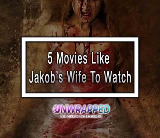 5 Movies Like Jakob’s Wife To Watch