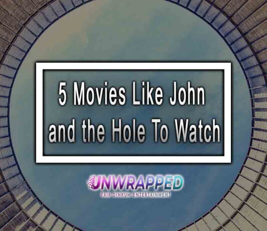 5 Movies Like John and the Hole To Watch