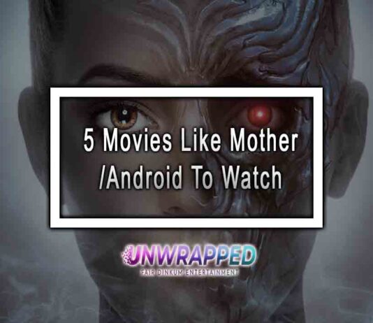 5 Movies Like Mother/Android To Watch 5 Movies Like Mother/Android To Watch
