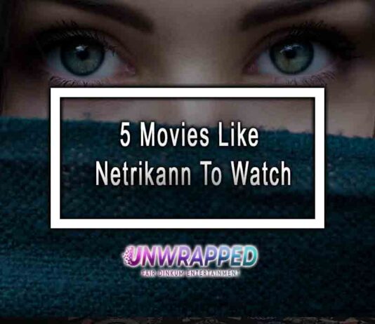 5 Movies Like Netrikann To Watch 5 Movies Like Netrikann To Watch
