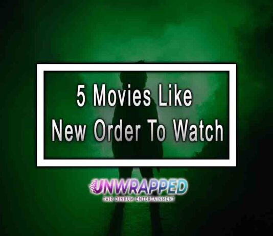 5 Movies Like New Order To Watch