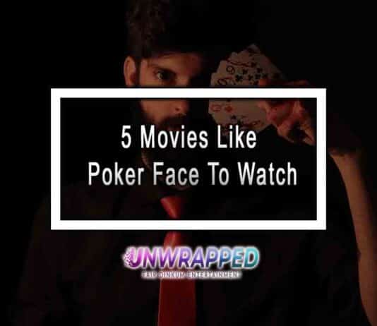 5 Movies Like Poker Face To Watch