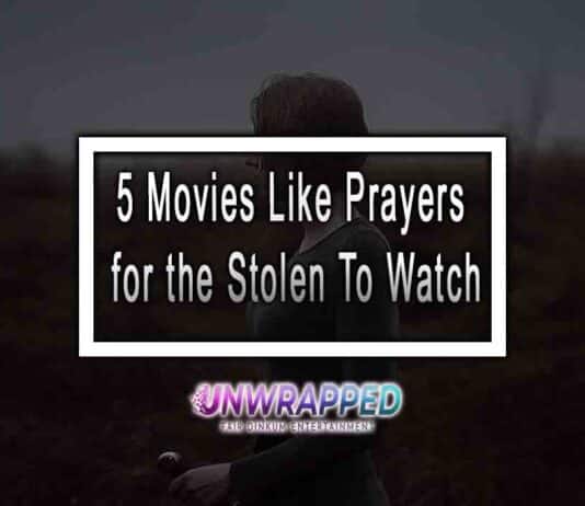 5 Movies Like Prayers for the Stolen To Watch 5 Movies Like Prayers for the Stolen To Watch