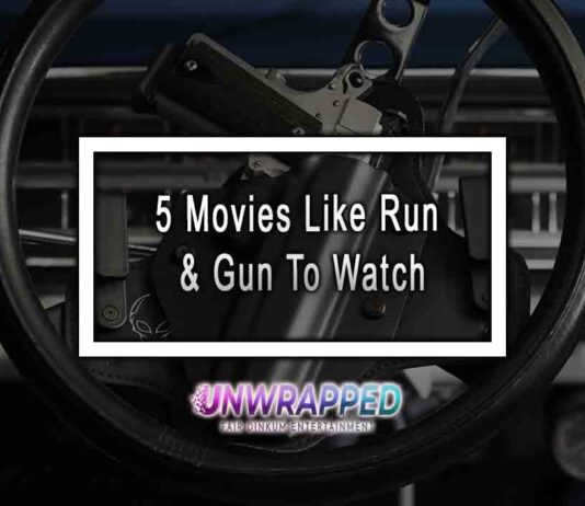 5 Movies Like Run & Gun To Watch