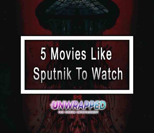 5 Movies Like Sputnik To Watch 5 Movies Like Sputnik To Watch