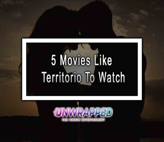 5 Movies Like Territorio