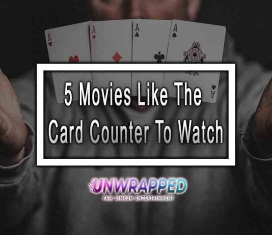 5 Movies Like The Card Counter To Watch