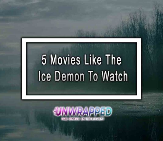 5 Movies Like The Ice Demon To Watch 5 Movies Like The Ice Demon To Watch