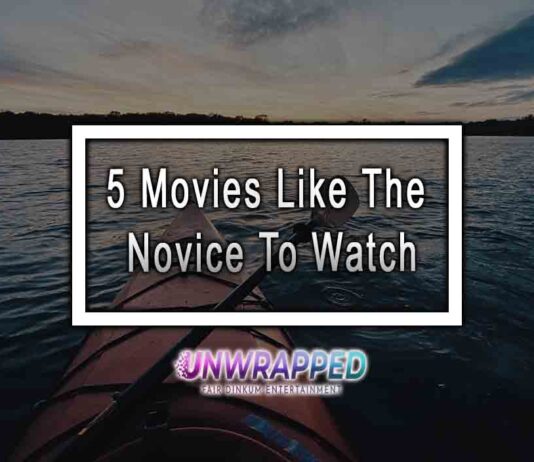 5 Movies Like The Novice To Watch
