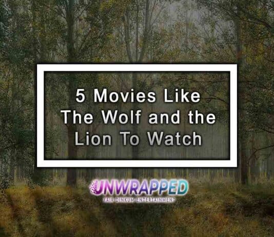 5 Movies Like The Wolf and the Lion To Watch 5 Movies Like The Wolf and the Lion To Watch