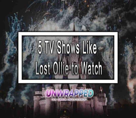 5 TV Shows Like Lost Ollie to Watch 5 TV Shows Like Lost Ollie to Watch