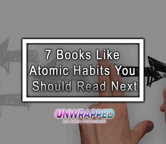 7 Books Like Atomic Habits You Should Read Next 7 Books Like Atomic Habits You Should Read Next