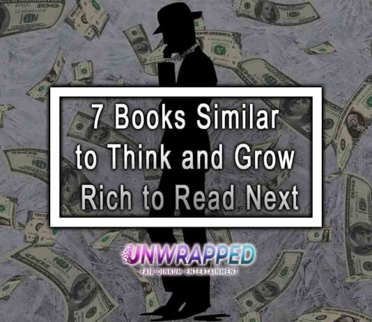 7 Books Similar to Think and Grow Rich to Read Next 7 Books Similar to Think and Grow Rich to Read Next