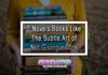 7 Novel Books Like The Subtle Art of Not Giving a F*ck 7 Novels Books Like The Subtle Art of Not Giving a F*ck