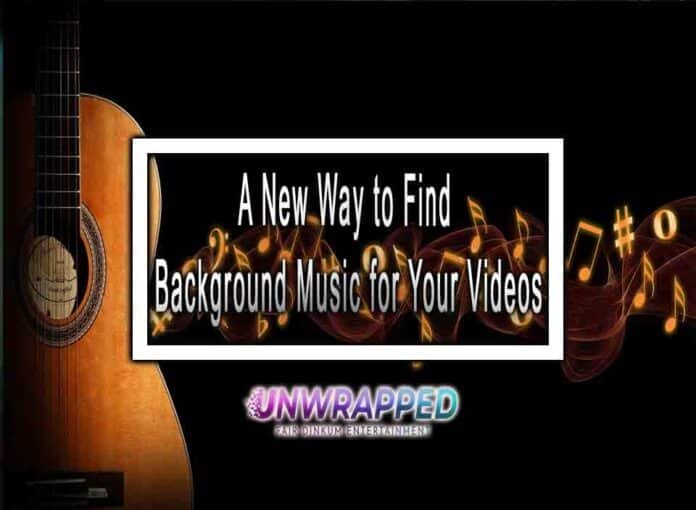 A New Way to Find Background Music for Your Videos