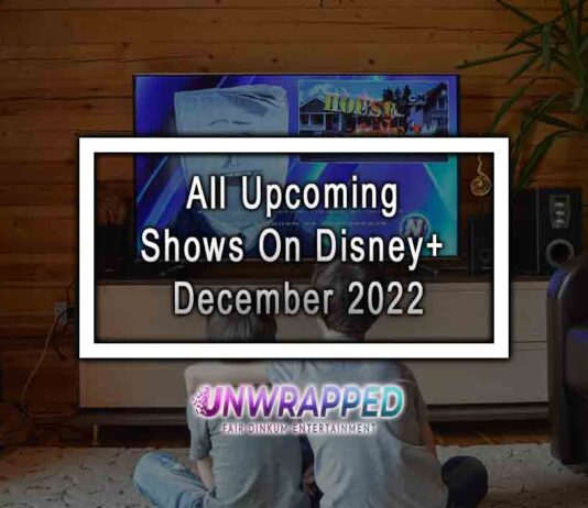 All Upcoming Shows On Disney+ December 2022 All Upcoming Shows On Disney+ December 2022