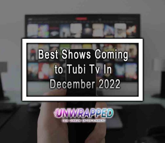 Best Shows Coming to Tubi Tv In December 2022 Best Shows Coming to Tubi Tv In December 2022