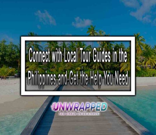 Connect with Local Tour Guides in the Philippines and Get the Help You Need