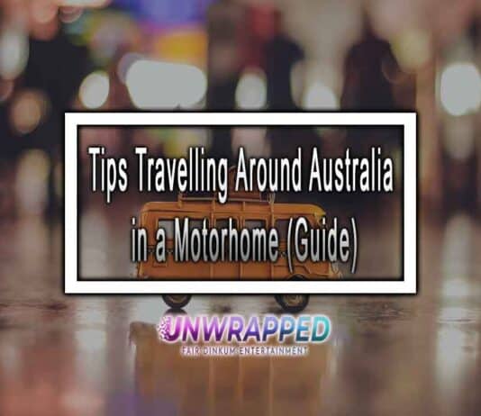 Tips Travelling Around Australia in a Motorhome (Guide) Tips Travelling Around Australia in a Motorhome (Guide)