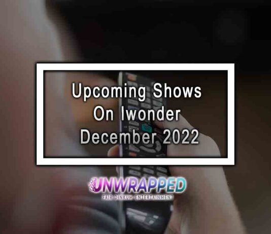 Upcoming Shows On Iwonder December 2022