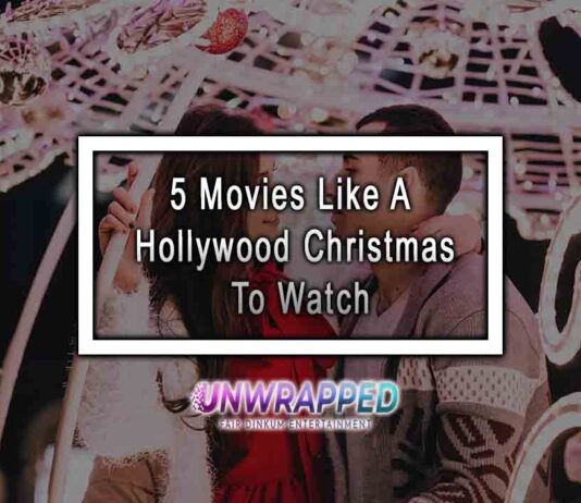 5 Movies Like A Hollywood Christmas To Watch