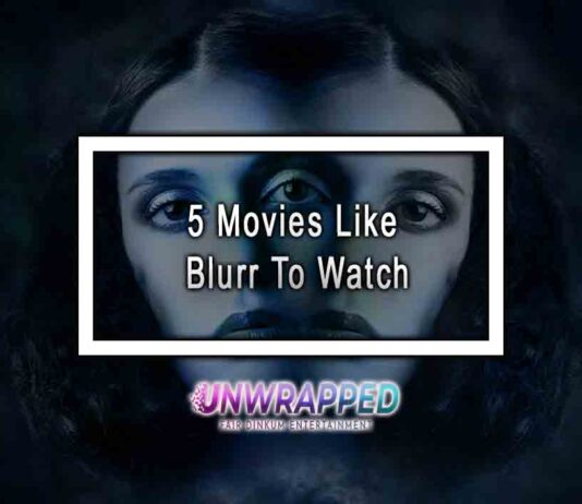 5 Movies Like Blurr To Watch