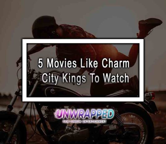 5 Movies Like Charm City Kings To Watch