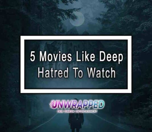 5 Movies Like Deep Hatred To Watch