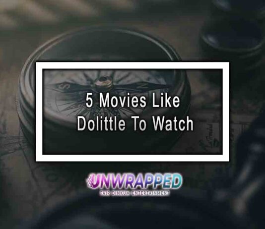 5 Movies Like Dolittle To Watch