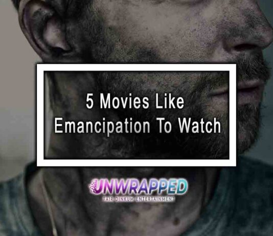 5 Movies Like Emancipation To Watch