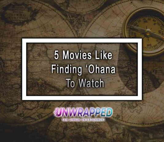 5 Movies Like Finding ‘Ohana To Watch
