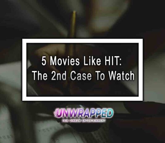 5 Movies Like HIT: The 2nd Case To Watch