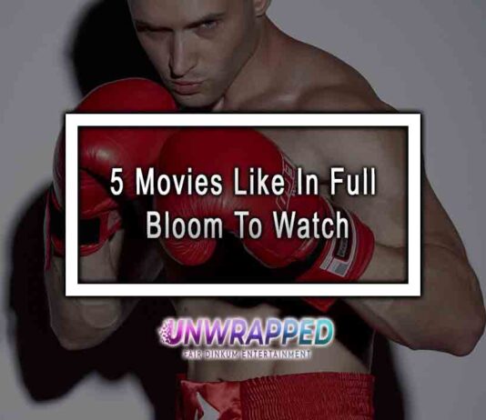 5 Movies Like In Full Bloom To Watch
