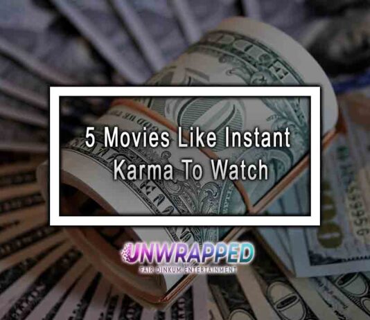 5 Movies Like Instant Karma To Watch