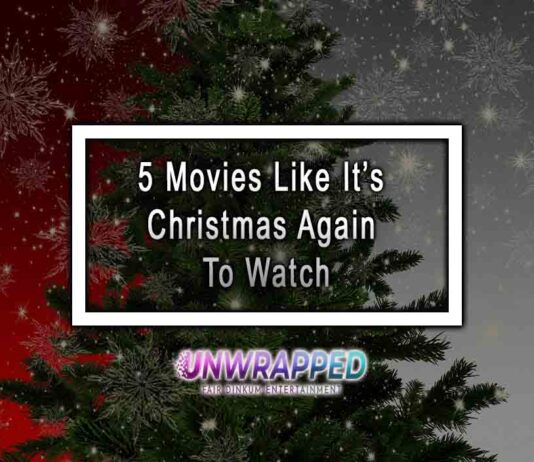 5 Movies Like It’s Christmas Again To Watch 5 Movies Like It’s Christmas Again To Watch