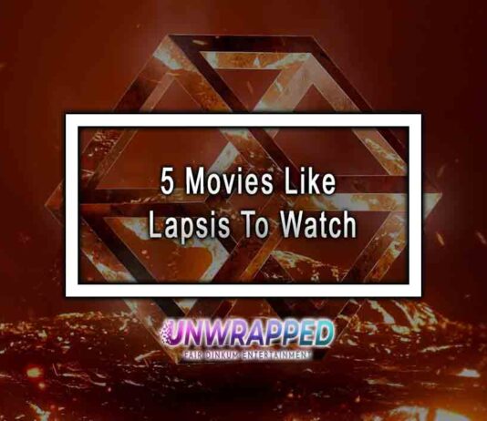 5 Movies Like Lapsis To Watch