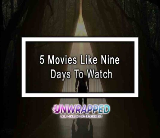 5 Movies Like Nine Days To Watch
