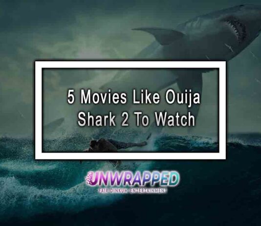5 Movies Like Ouija Shark 2 To Watch