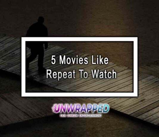 5 Movies Like Repeat To Watch