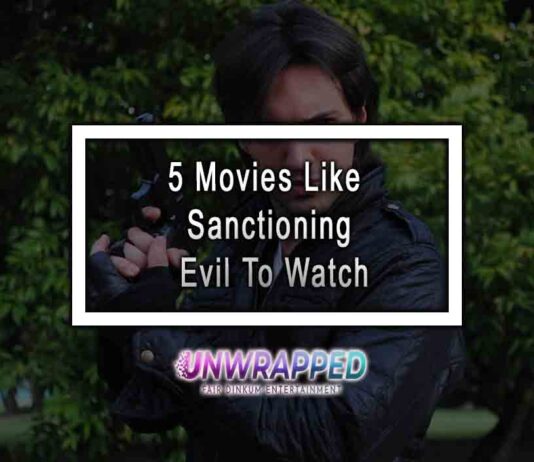 5 Movies Like Sanctioning Evil To Watch