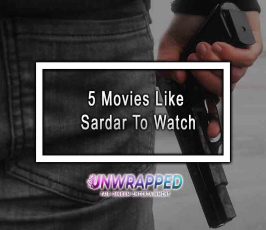 5 Movies Like Sardar To Watch