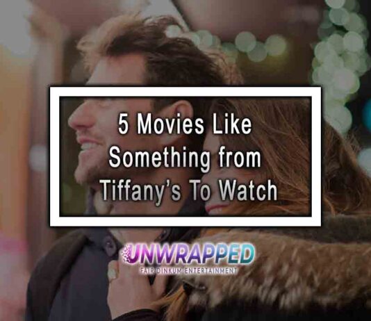 5 Movies Like Something from Tiffany’s To Watch