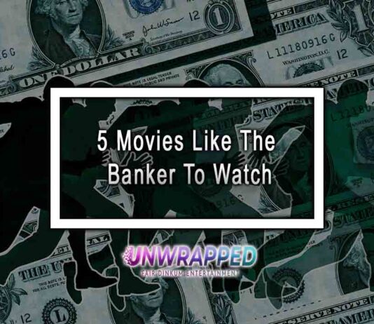 5 Movies Like The Banker To Watch