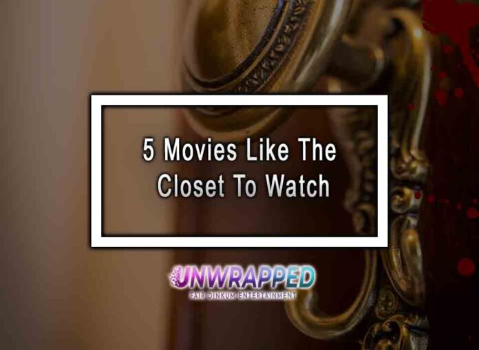 5 Movies Like The Closet To Watch