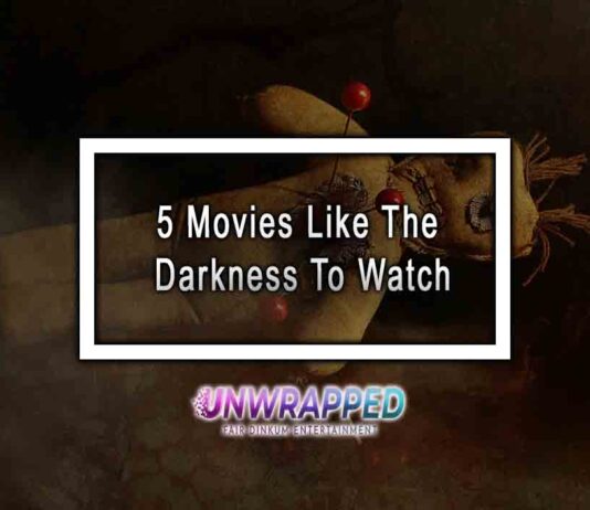 5 Movies Like The Darkness To Watch 5 Movies Like The Darkness To Watch
