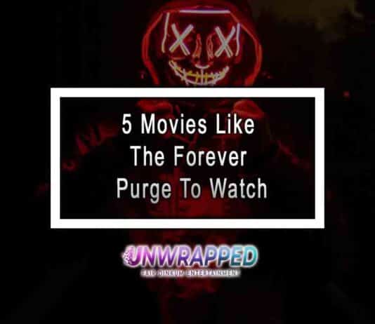 5 Movies Like The Forever Purge To Watch