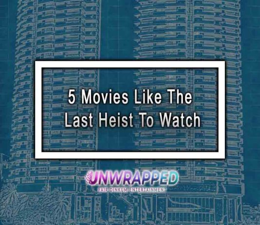 5 Movies Like The Last Heist To Watch