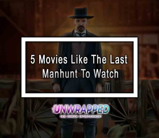 5 Movies Like The Last Manhunt To Watch