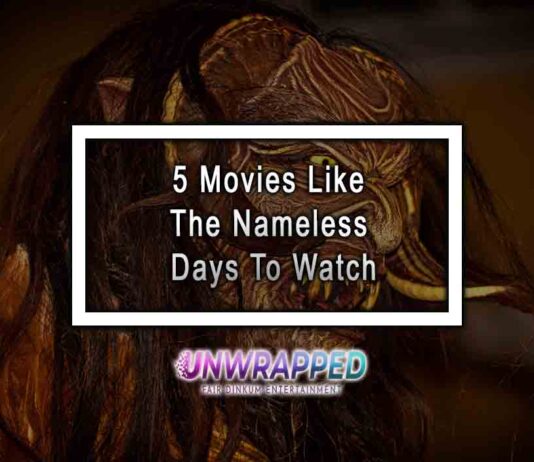 5 Movies Like The Nameless Days To Watch